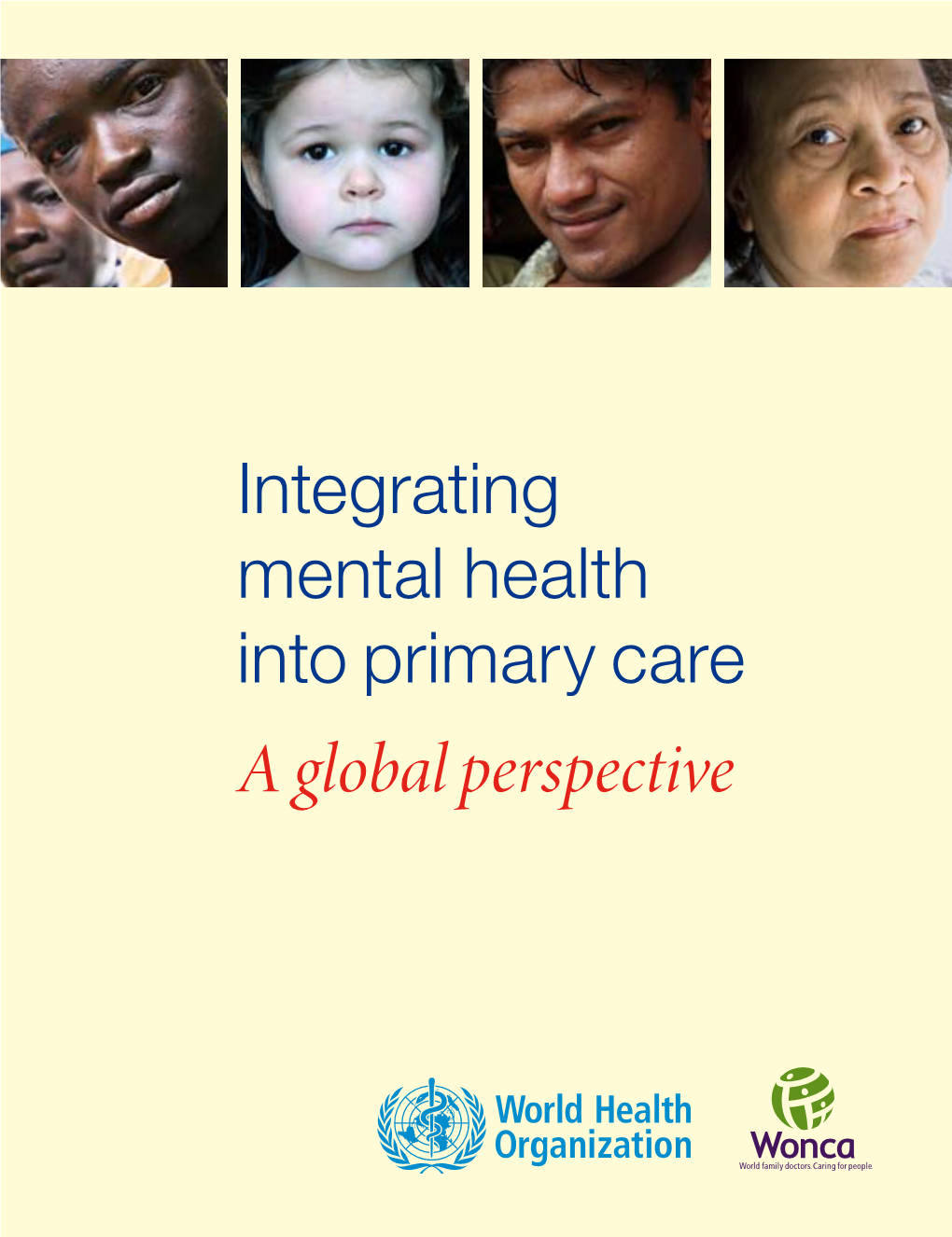 Integrating Mental Health Into Primary Care a Global Perspective