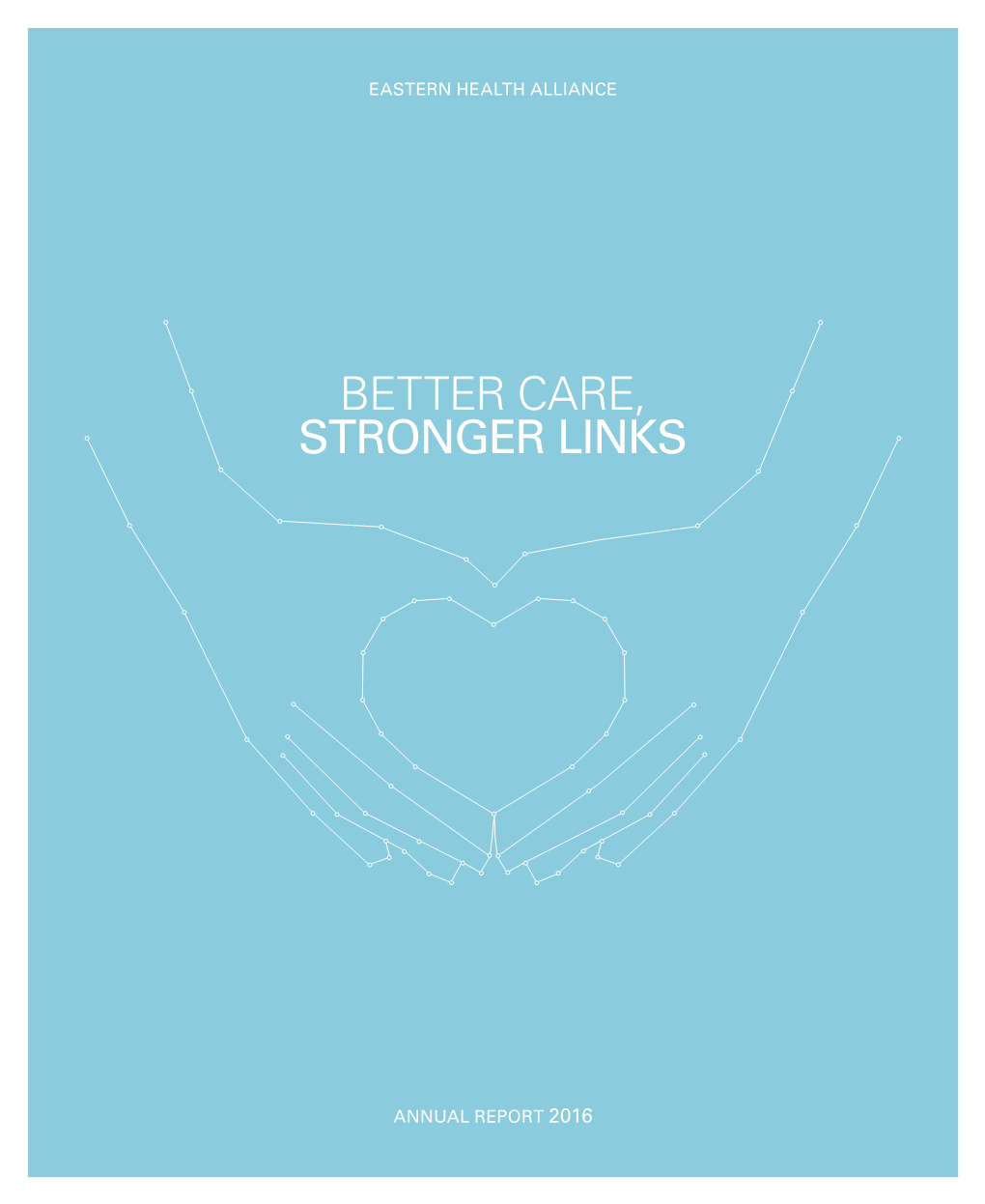 Better Care, Stronger Links