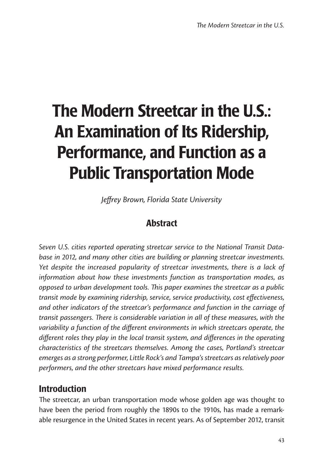 The Modern Streetcar in the U.S.: an Examination of Its Ridership, Performance, and Function As a Public Transportation Mode