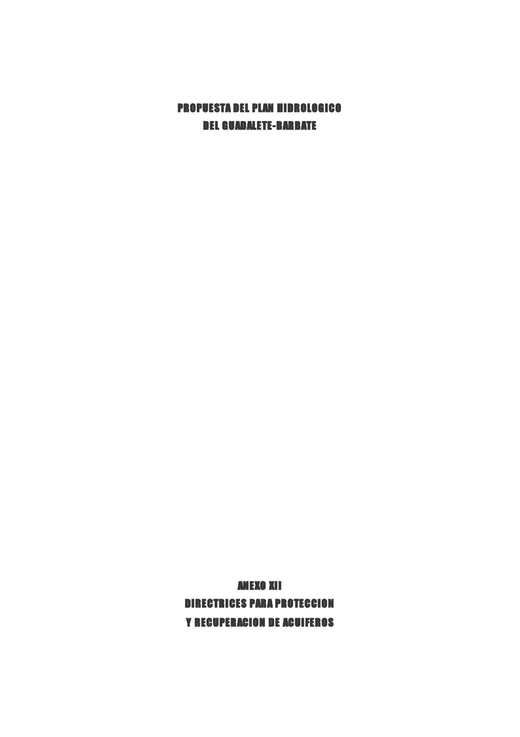 Propuesta Del Plan Hidrologico Del Guadalete-Barbate