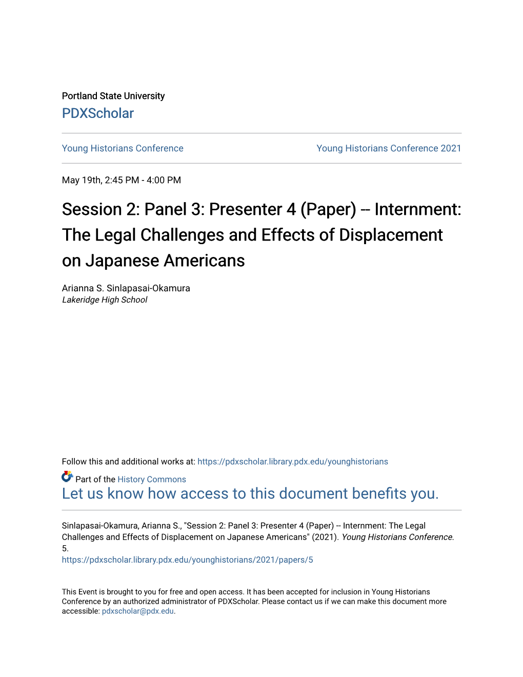 Session 2: Panel 3: Presenter 4 (Paper) -- Internment: the Legal Challenges and Effects of Displacement on Japanese Americans