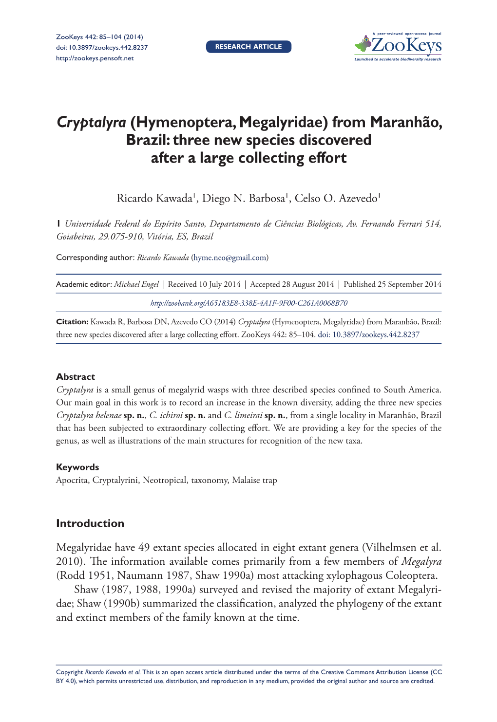 Cryptalyra (Hymenoptera, Megalyridae) from Maranhão, Brazil: Three New Species Discovered After a Large Collecting Effort