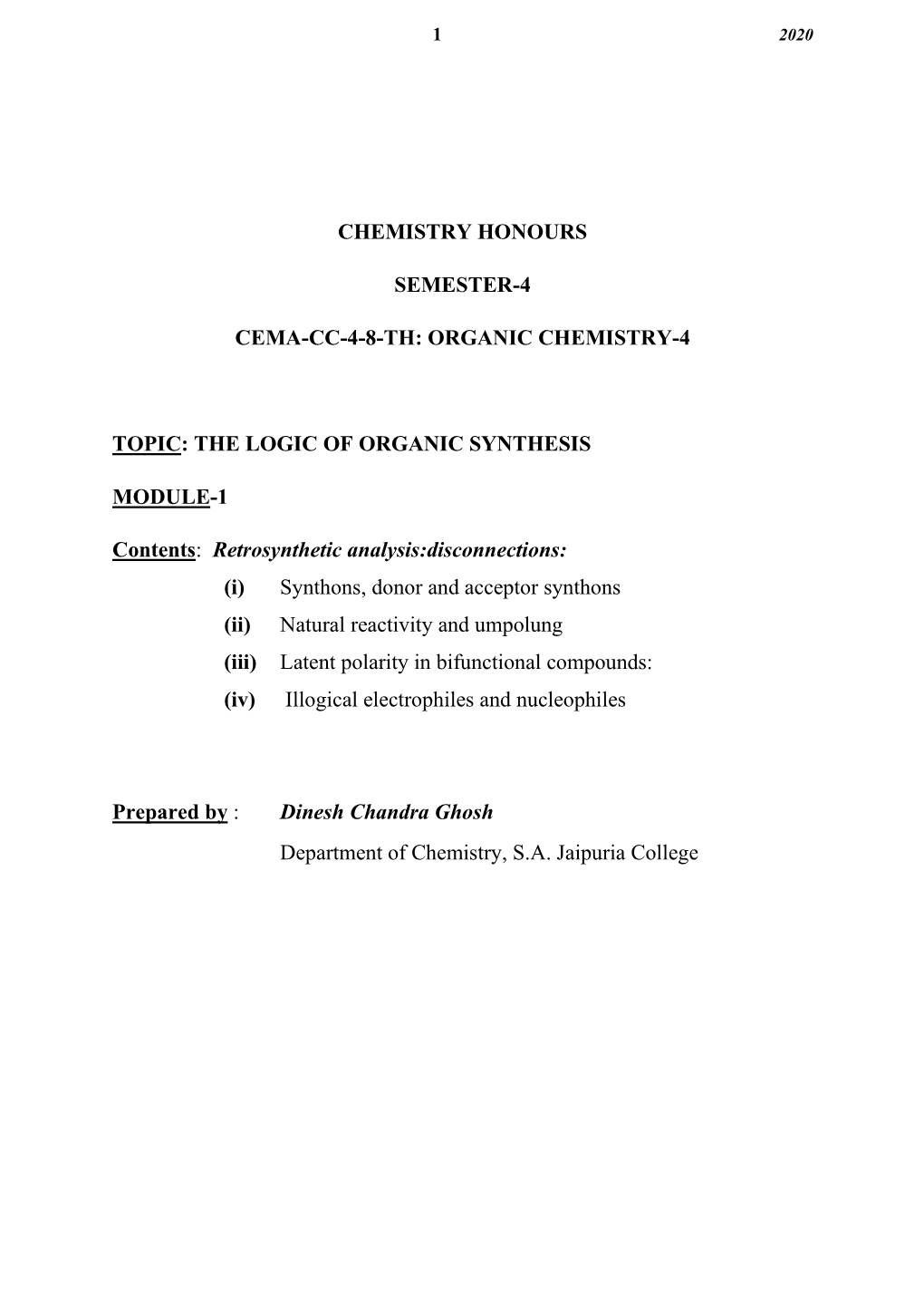 THE LOGIC of ORGANIC SYNTHESIS MODULE-1 Contents