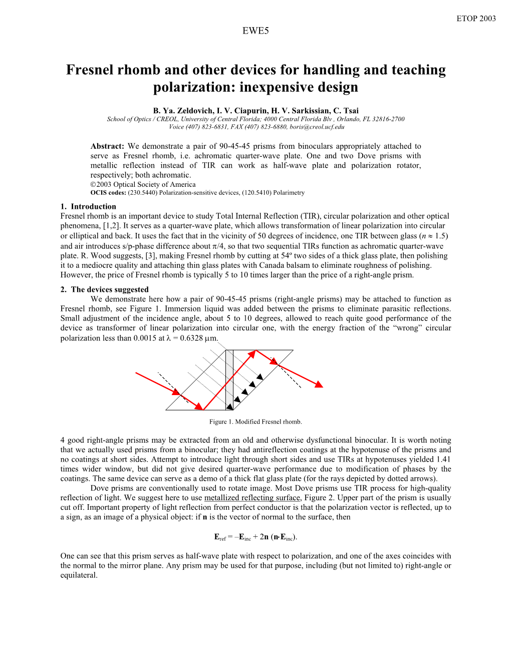 Fresnel Rhomb and Other Devices for Handling and Teaching Polarization: Inexpensive Design
