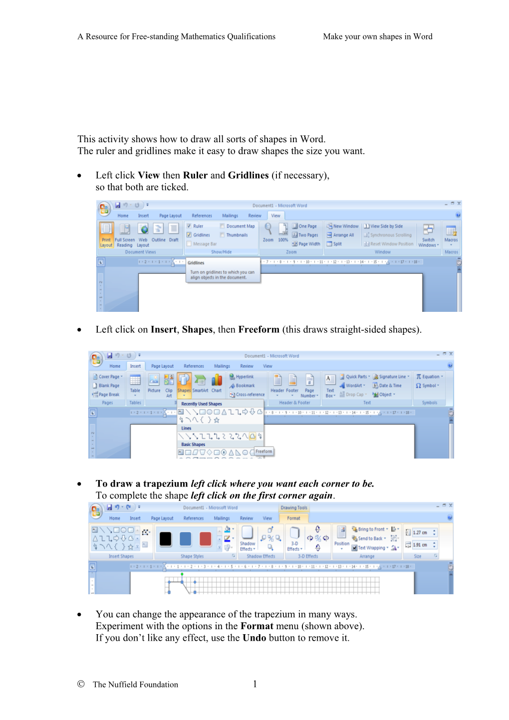 A Resource for Free-Standing Mathematics Qualifications Make Your Own Shapes in Word