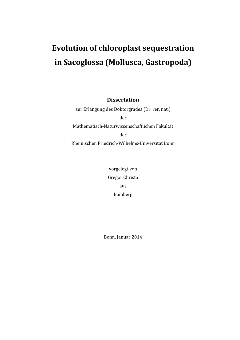 Evolution of Chloroplast Sequestration in Sacoglossa (Mollusca, Gastropoda)