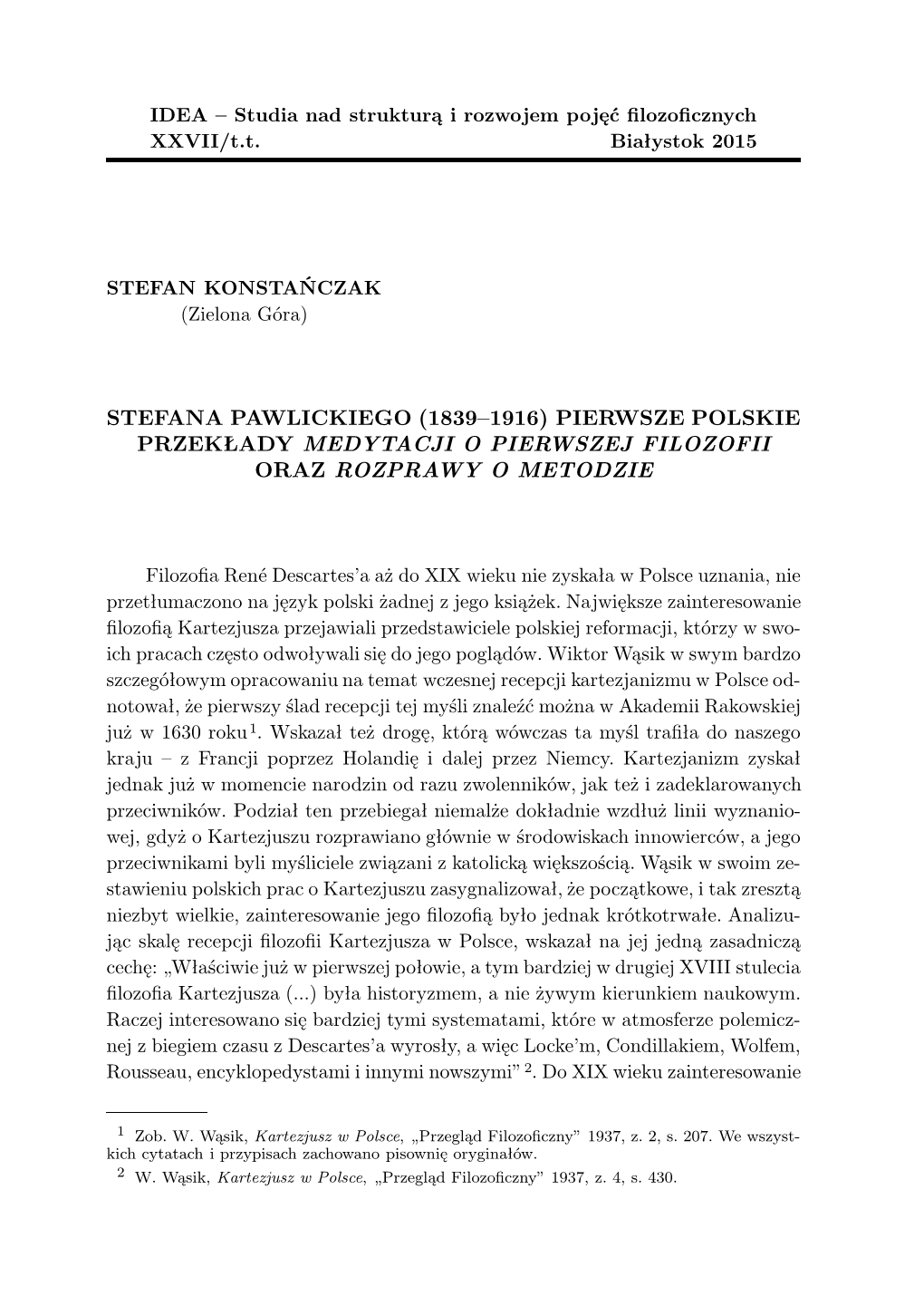 Stefana Pawlickiego (1839–1916) Pierwsze Polskie Przekłady Medytacji O Pierwszej Filozofii Oraz Rozprawy O Metodzie