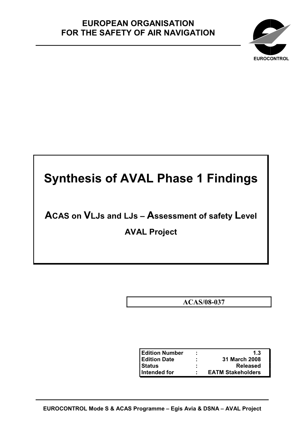 Synthesis of AVAL Phase 1 Findings