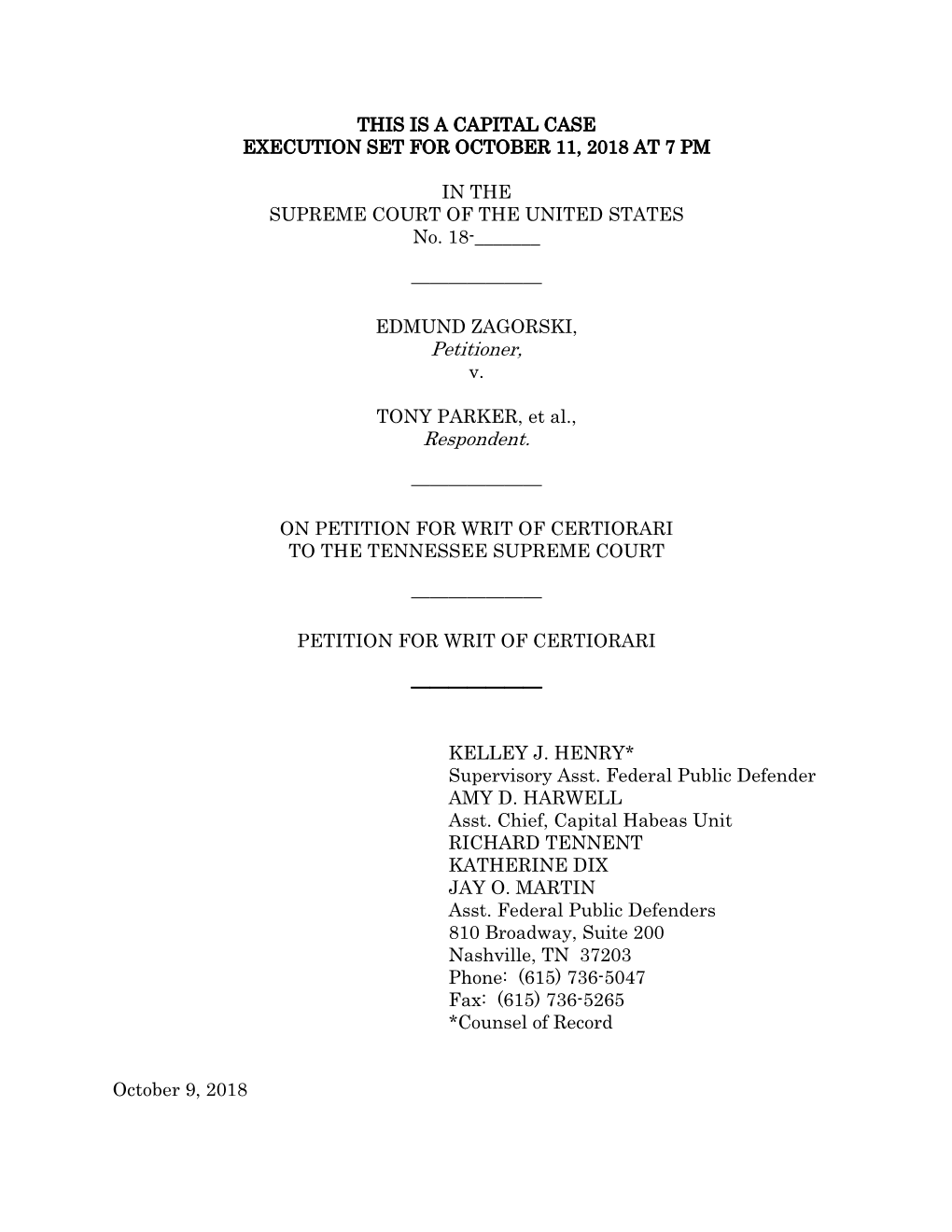 This Is a Capital Case Execution Set for October 11, 2018 at 7 Pm