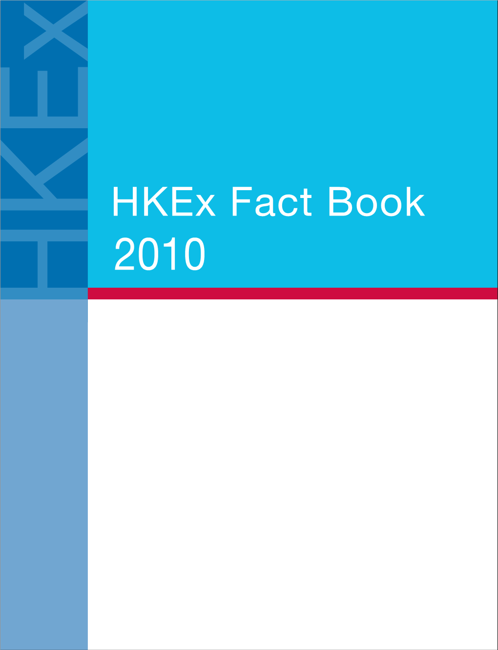 Hkex Fact Book 2010 Fact Book 2010