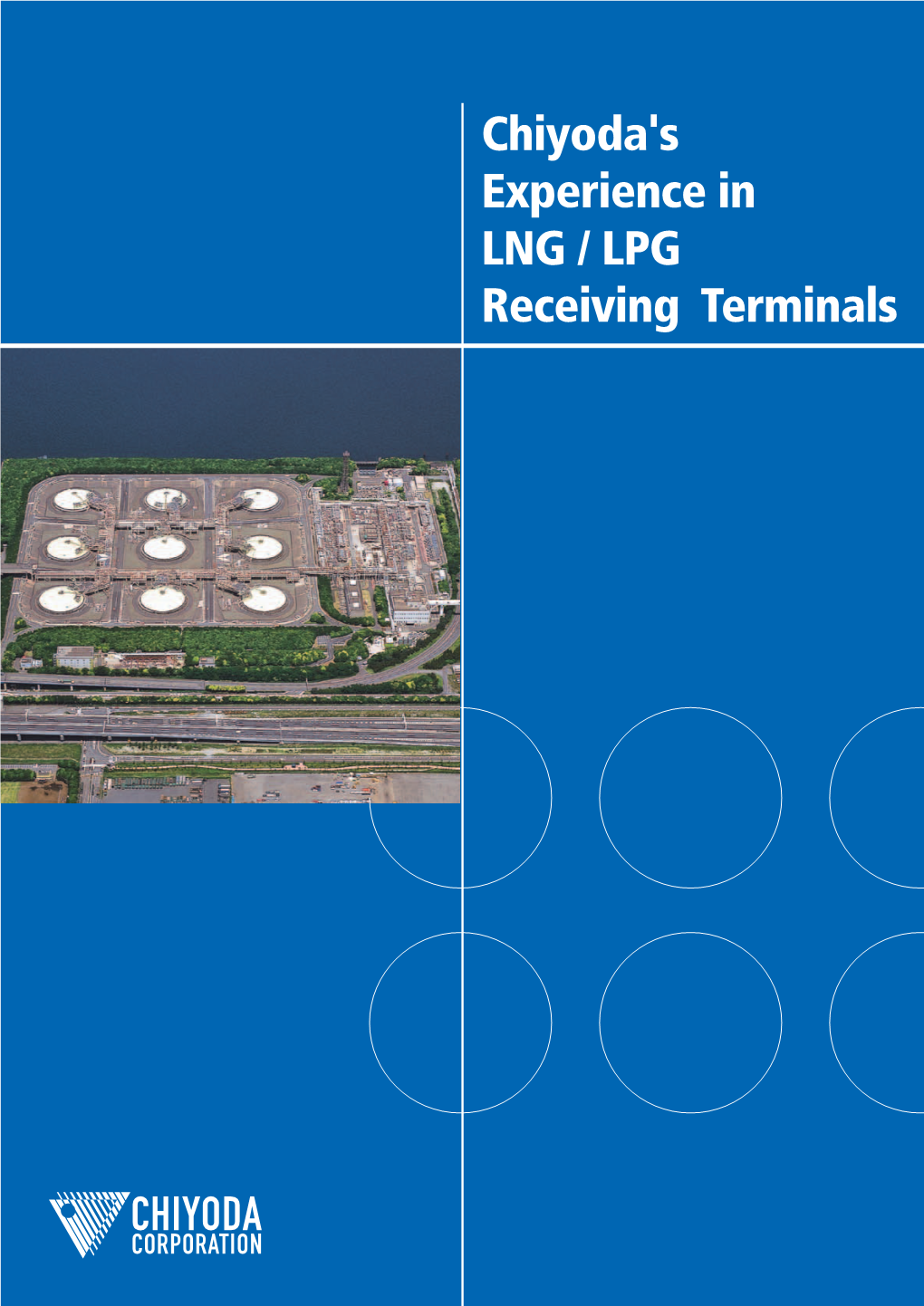 Chiyoda's Experience in LNG/LPG Receiving Terminalspdf（6939KB）