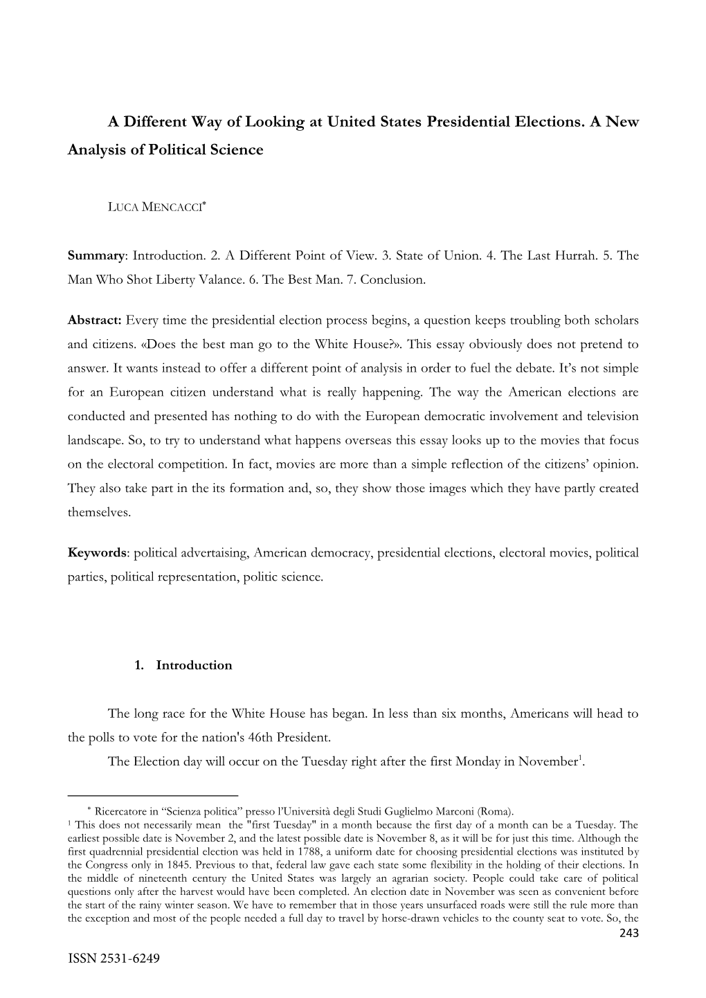 A Different Way of Looking at United States Presidential Elections. a New Analysis of Political Science