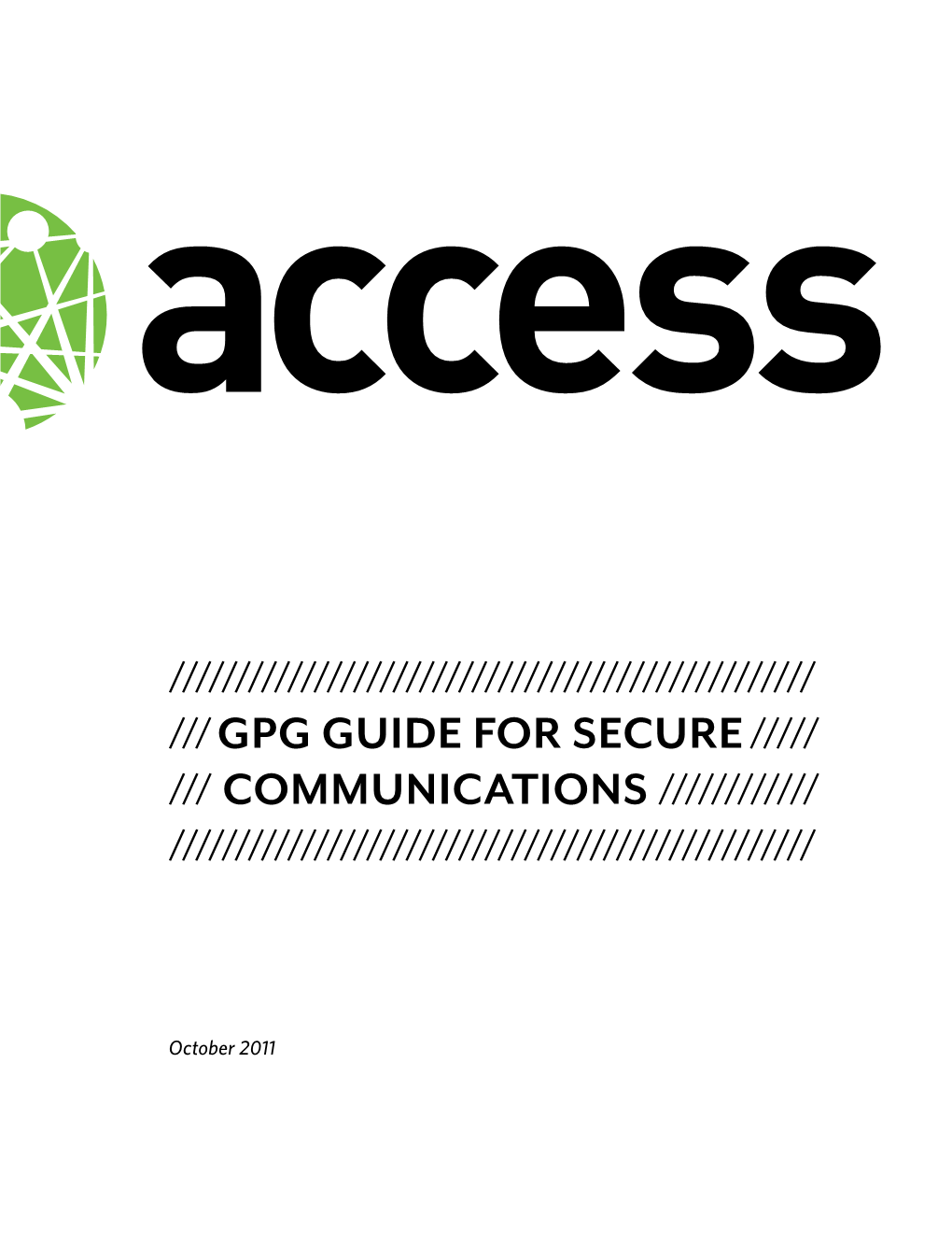 /// GPG GUIDE for Secure///// /// Communications ////////////
