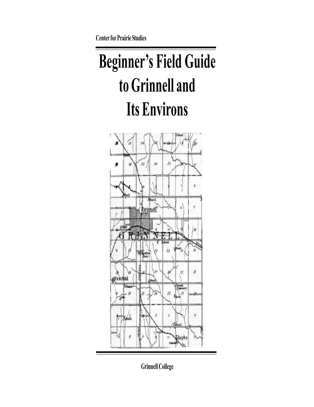 Beginner's Field Guide to Grinnell and Its Environs