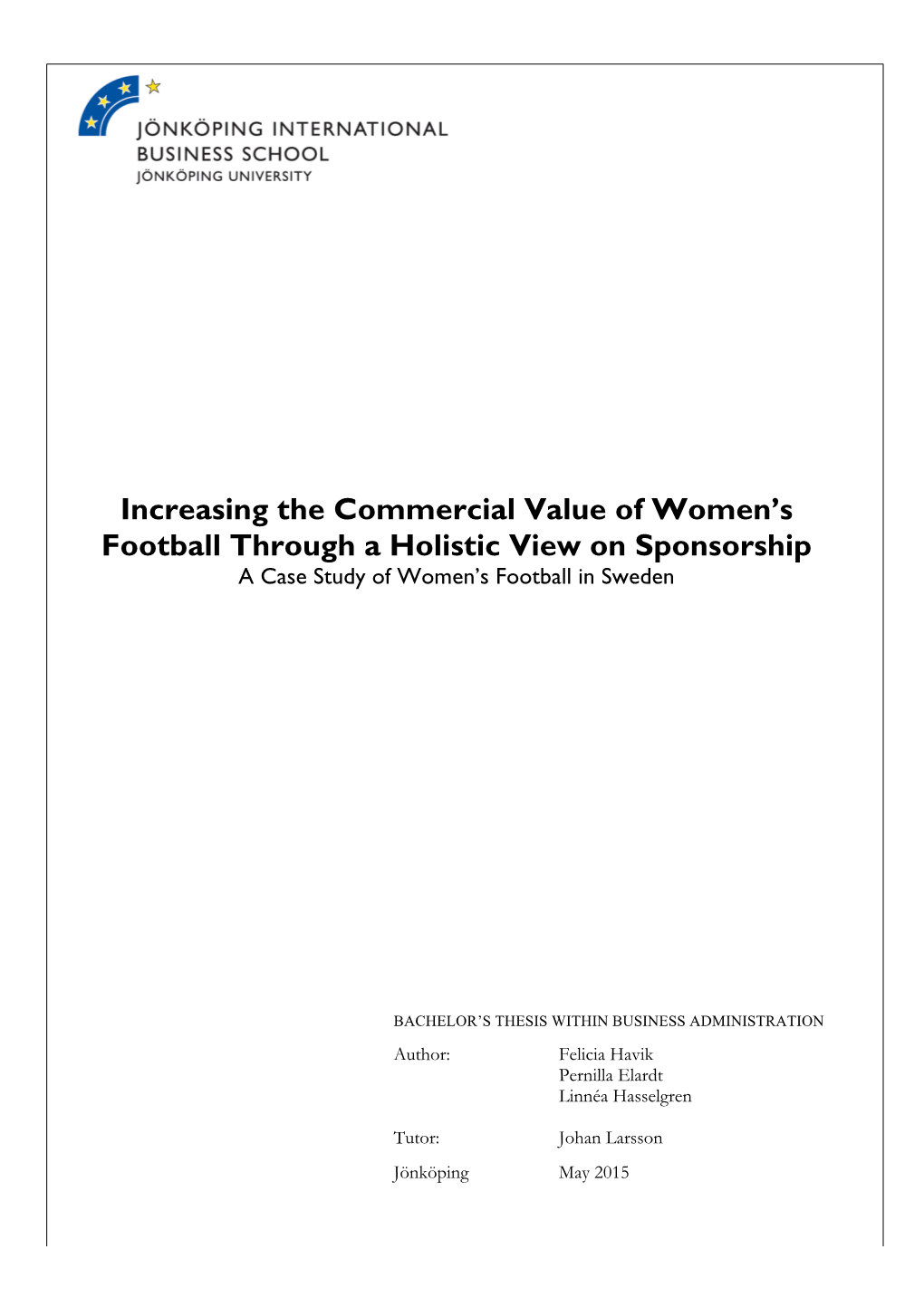 Increasing the Commercial Value of Women's Football Through A