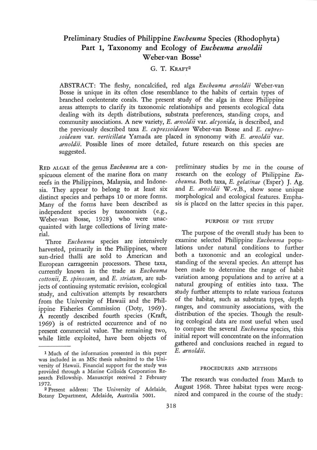 Preliminary Studies of Philippine Eucheuma Species (Rhodophyta) Part 1, Taxonomy and Ecology of Eucheuma Arnoldii Weber-Van Bosse1 G