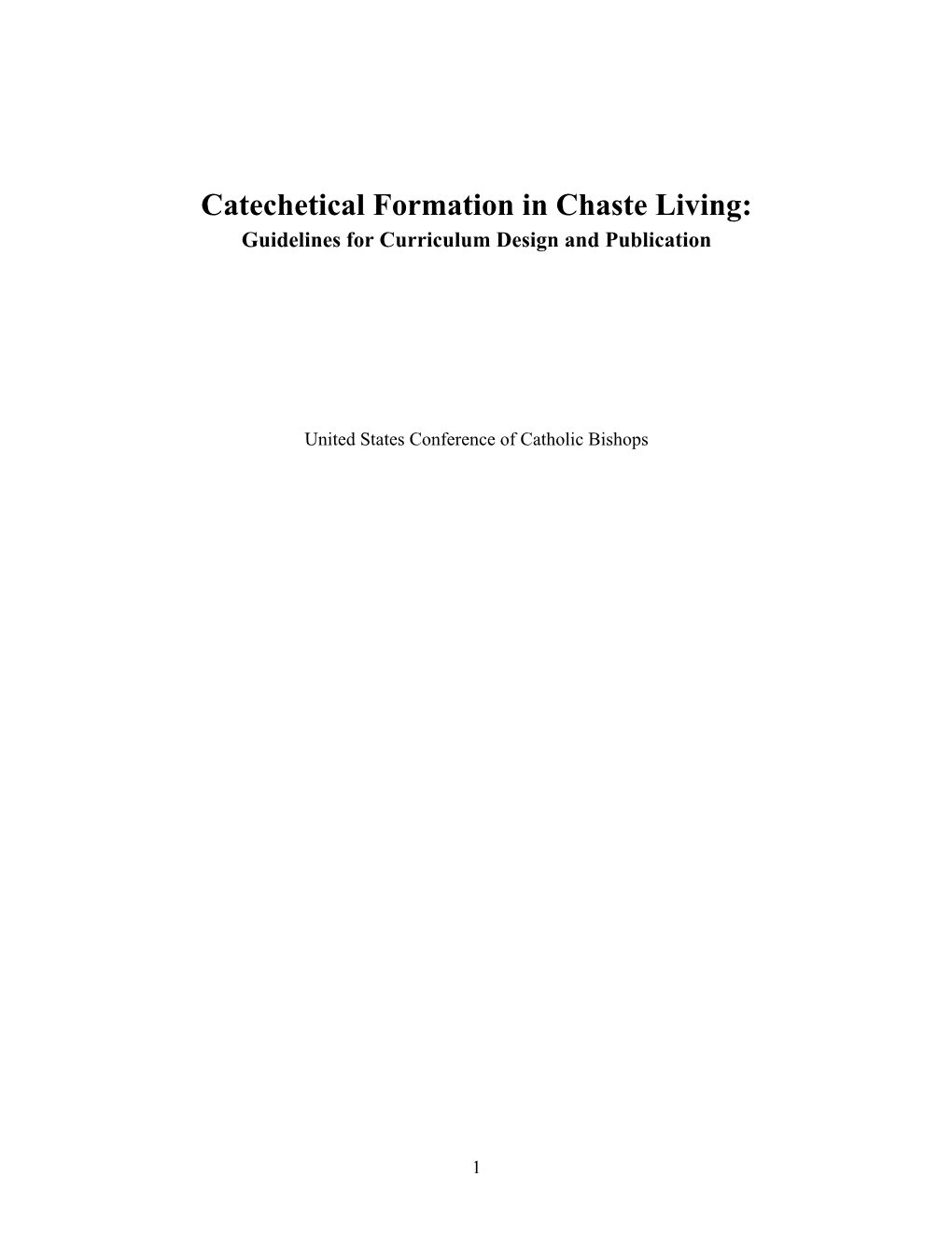 Catechetical Formation in Chaste Living: Guidelines for Curriculum Design and Publication
