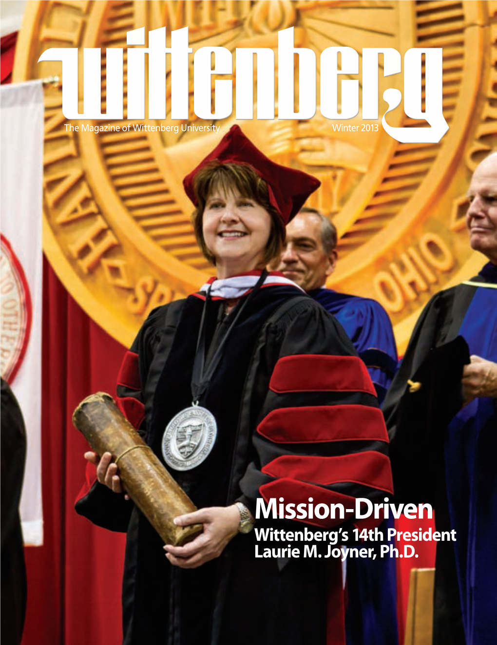 Mission-Driven Wittenberg’S 14Th President Laurie M