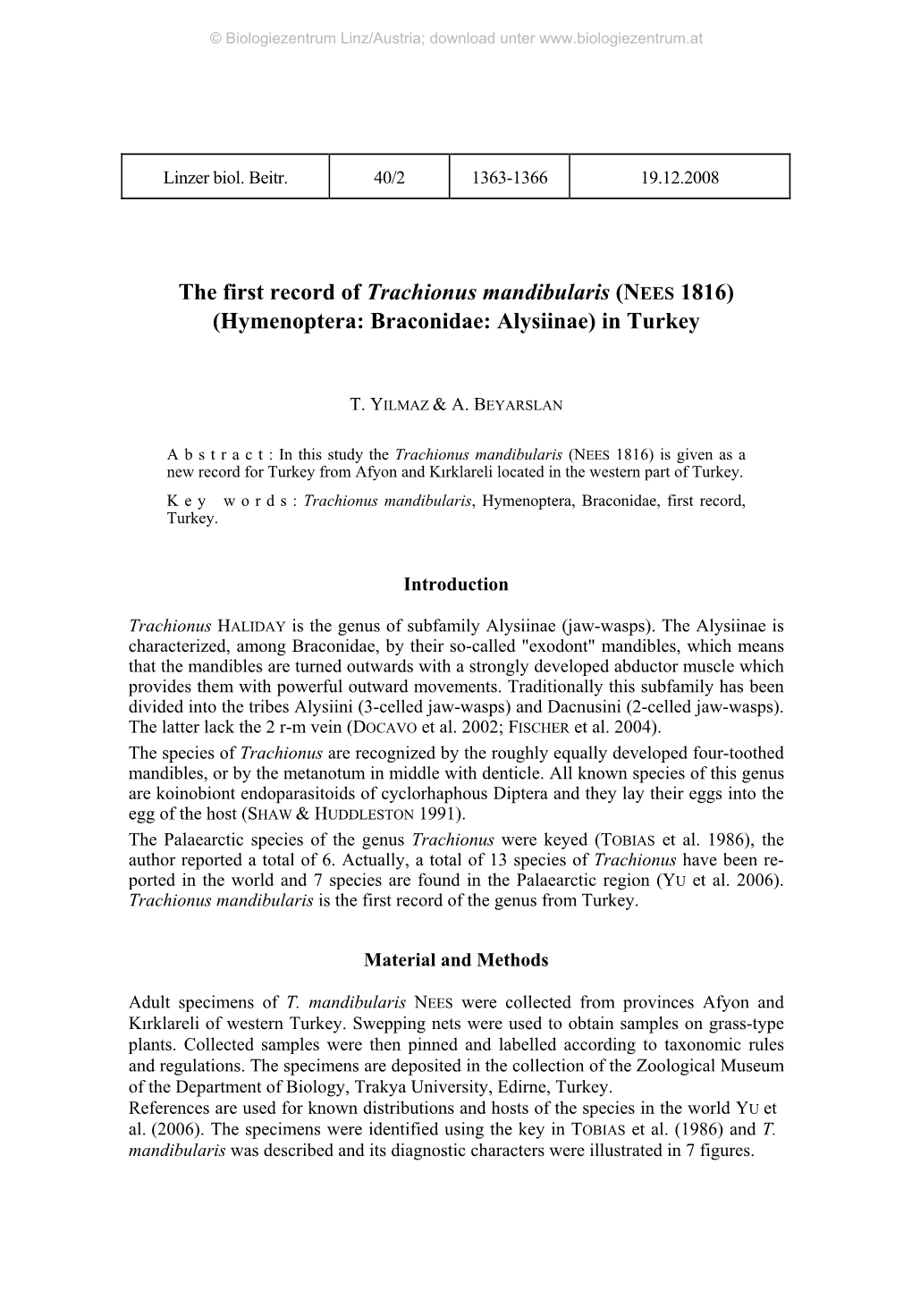 The First Record of Trachionus Mandibularis (NEES 1816) (Hymenoptera: Braconidae: Alysiinae) in Turkey