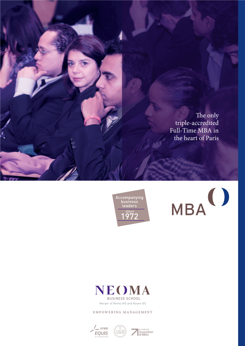 The Only Triple-Accredited Full-Time MBA in the Heart of Paris