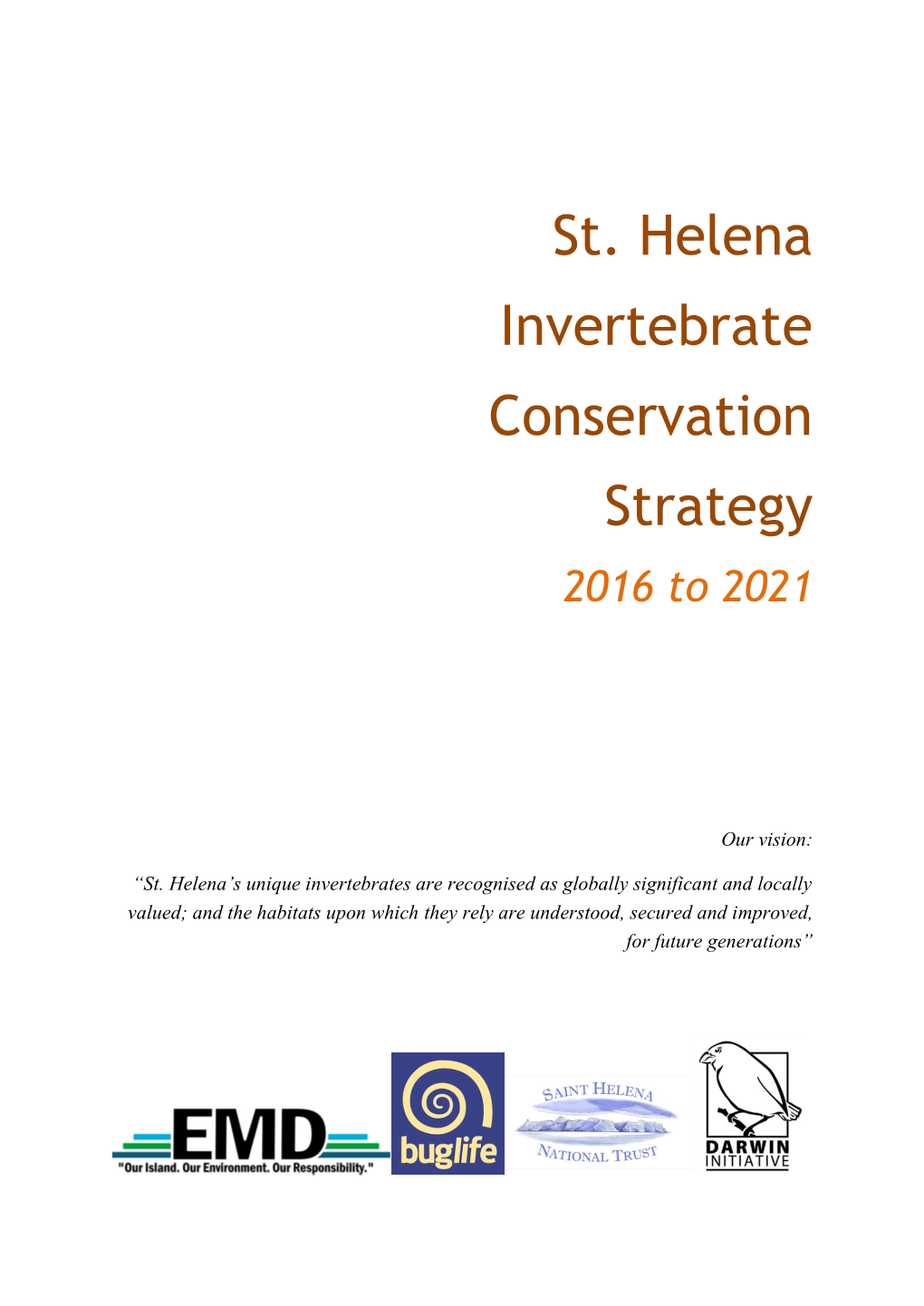 St. Helena Invertebrate Conservation Strategy 2016 to 2021