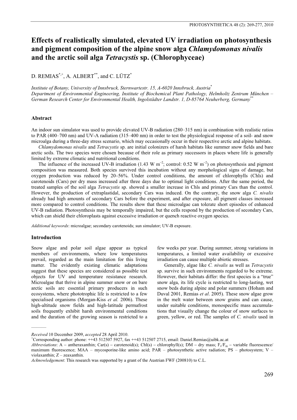 Effects of Realistically Simulated, Elevated UV Irradiation On