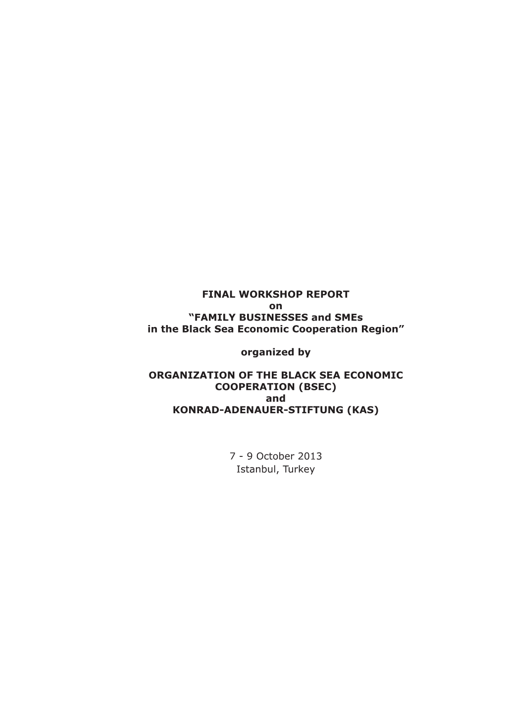 FAMILY BUSINESSES and Smes in the Black Sea Economic Cooperation Region”