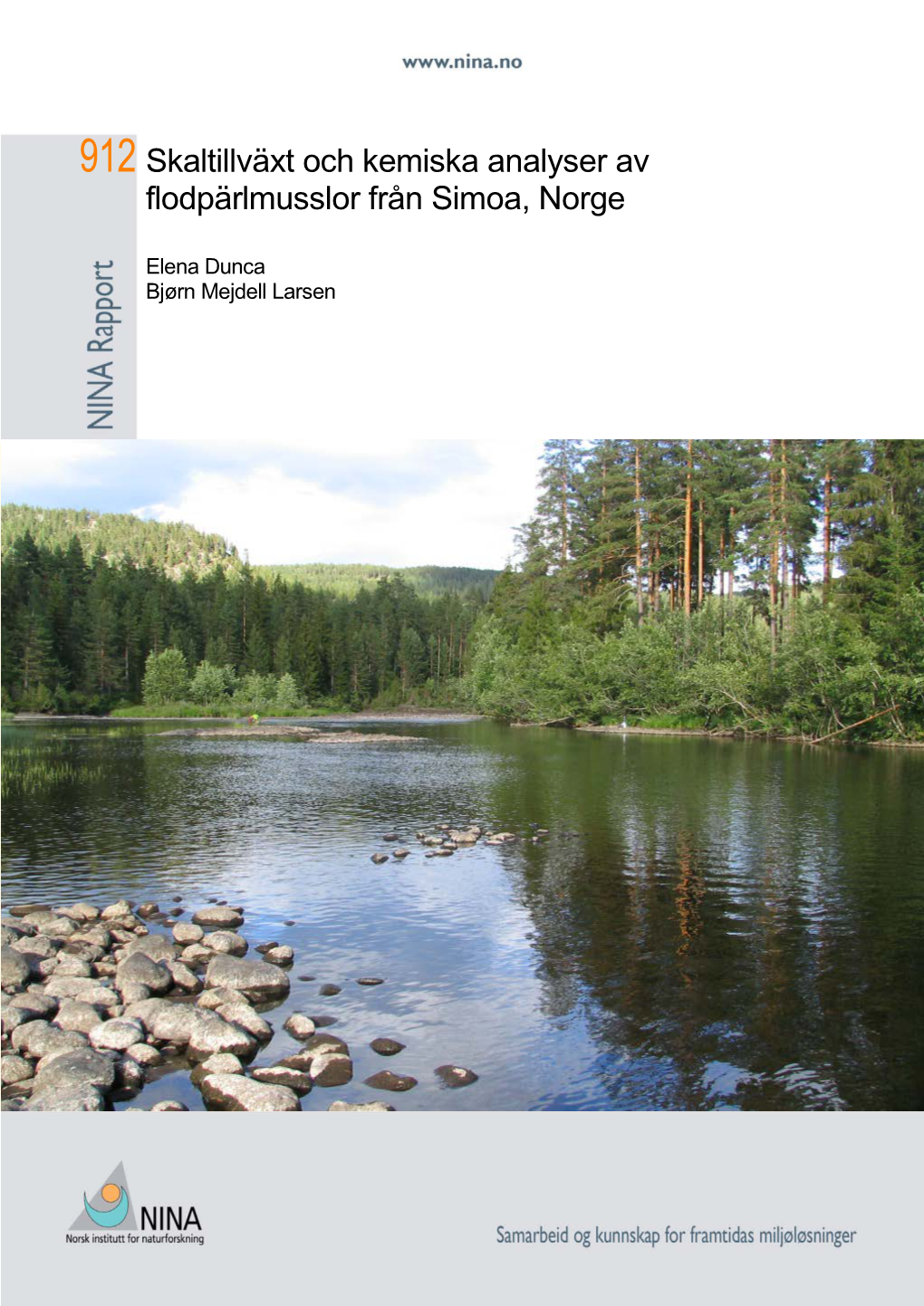 Skaltillväxt Och Kemiska Analyser Av Flodpärlmusslor Från Simoa, Norge