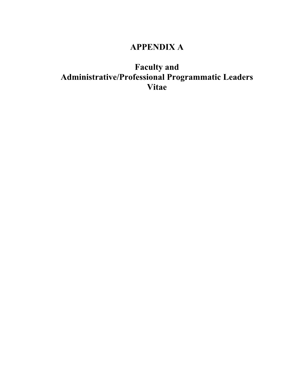 APPENDIX a Faculty and Administrative/Professional