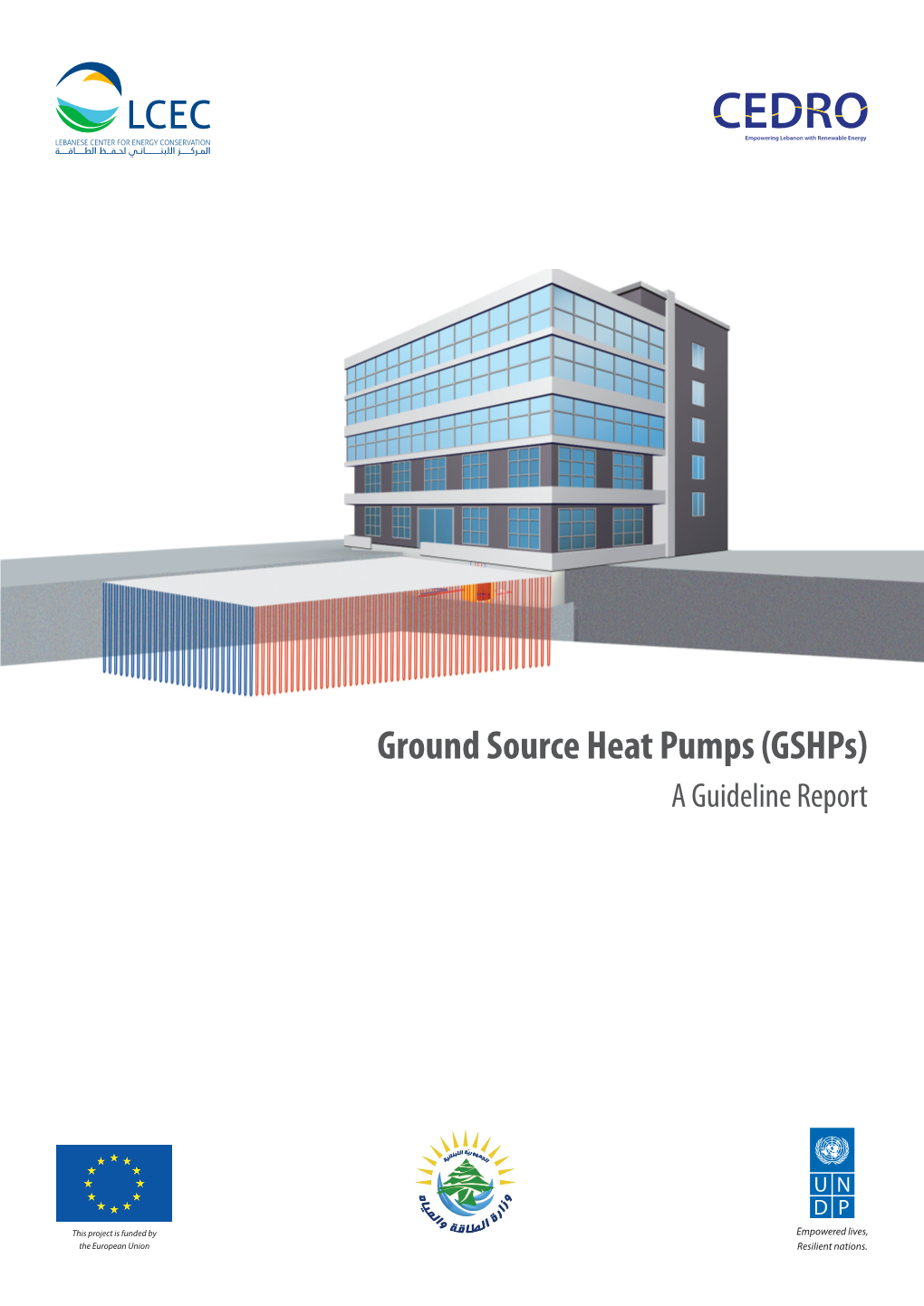 Ground Source Heat Pumps (Gshps) a Guideline Report