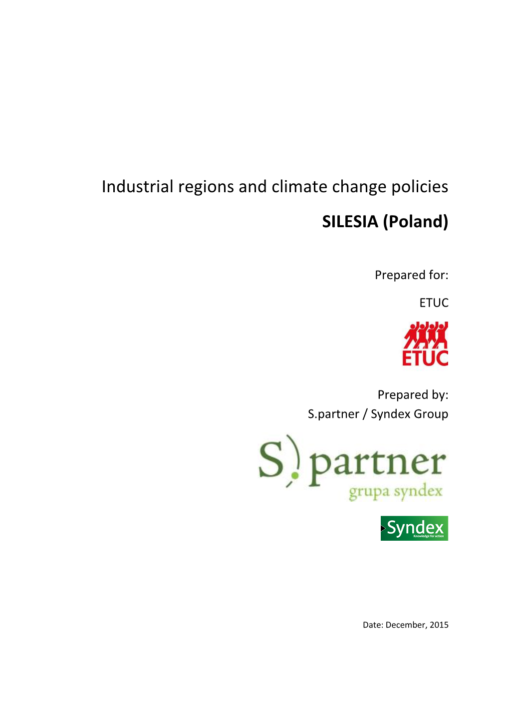 Industrial Regions and Climate Change Policies SILESIA (Poland)