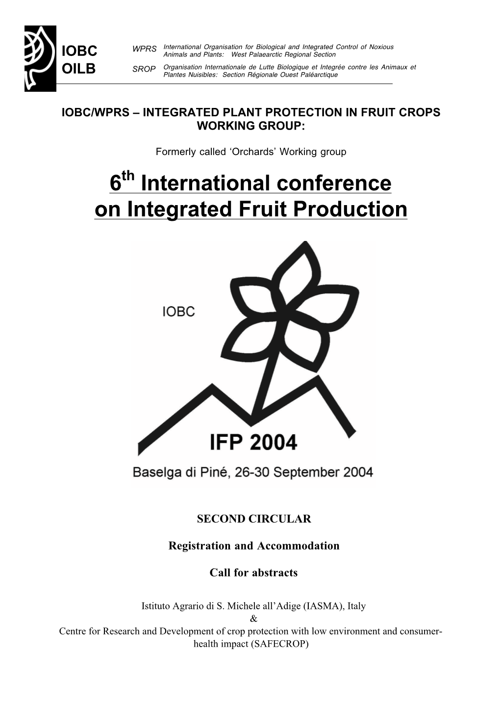 6 International Conference on Integrated Fruit Production