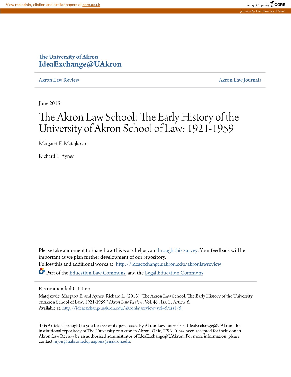 The Akron Law School: the Ae Rly History of the University of Akron School of Law: 1921-1959 Margaret E