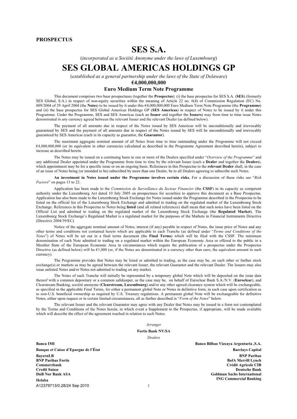 SES S.A. SES GLOBAL AMERICAS HOLDINGS GP Château De Betzdorf 4 Research Way L-6815 Betzdorf Princeton New Jersey 08540 Luxembourg United States of America AGENT