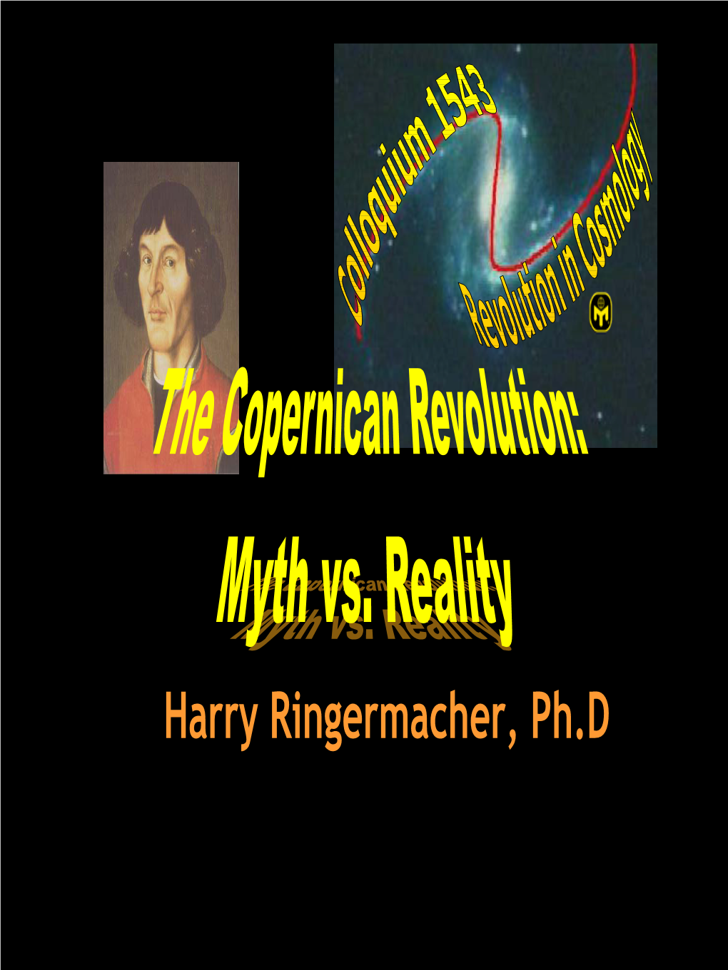 The Copernicus Revolution: Myth Vs. Reality