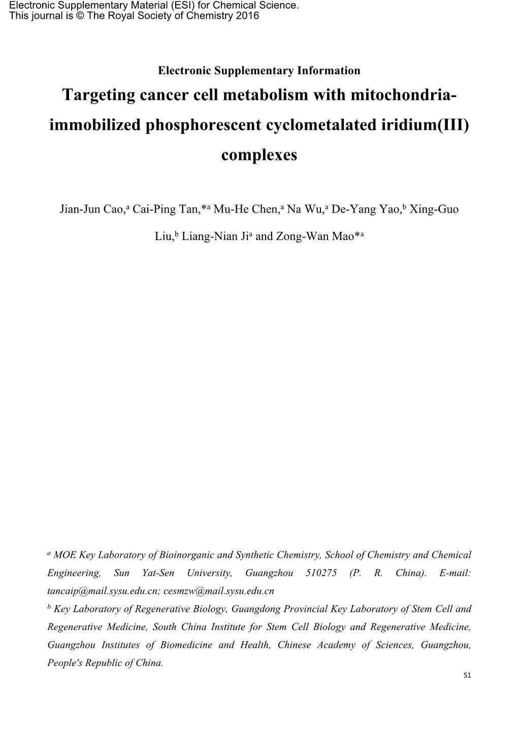 Targeting Cancer Cell Metabolism with Mitochondria- Immobilized Phosphorescent Cyclometalated Iridium(III) Complexes