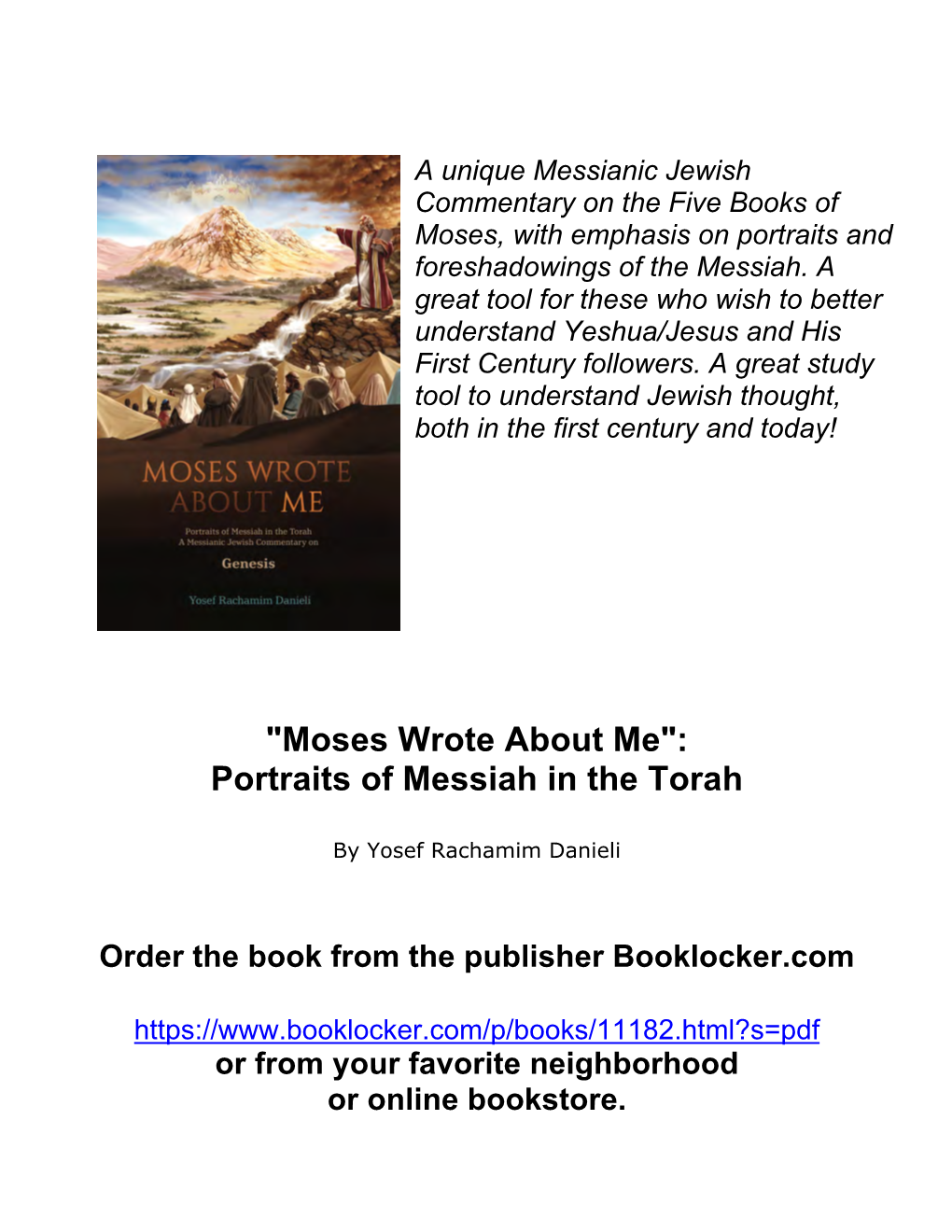 Moses Wrote About Me": Portraits of Messiah in the Torah