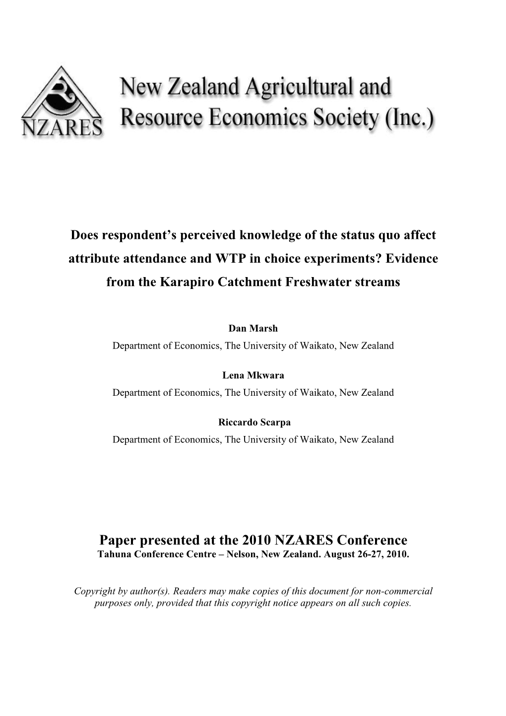 Paper Presented at the 2010 NZARES Conference Tahuna Conference Centre – Nelson, New Zealand