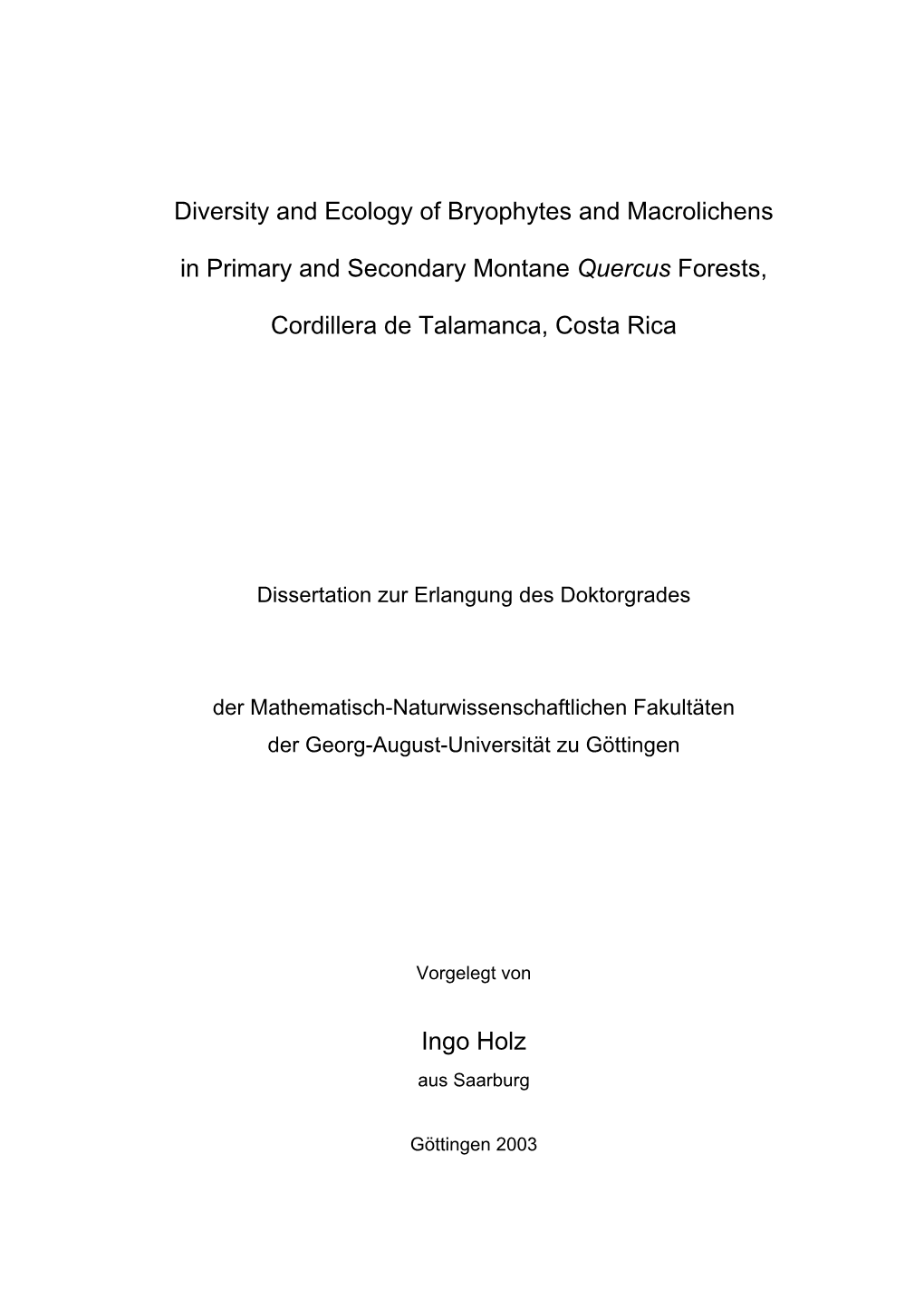 Diversity and Ecology of Bryophytes and Macrolichens in Primary and Secondary Montane Quercus Forests