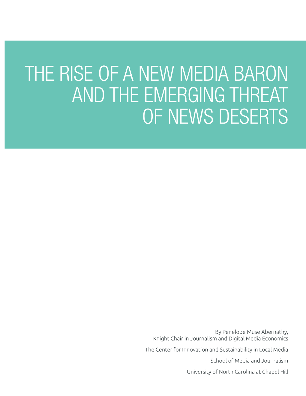 The Rise of a New Media Baron and the Emerging Threat of News Deserts