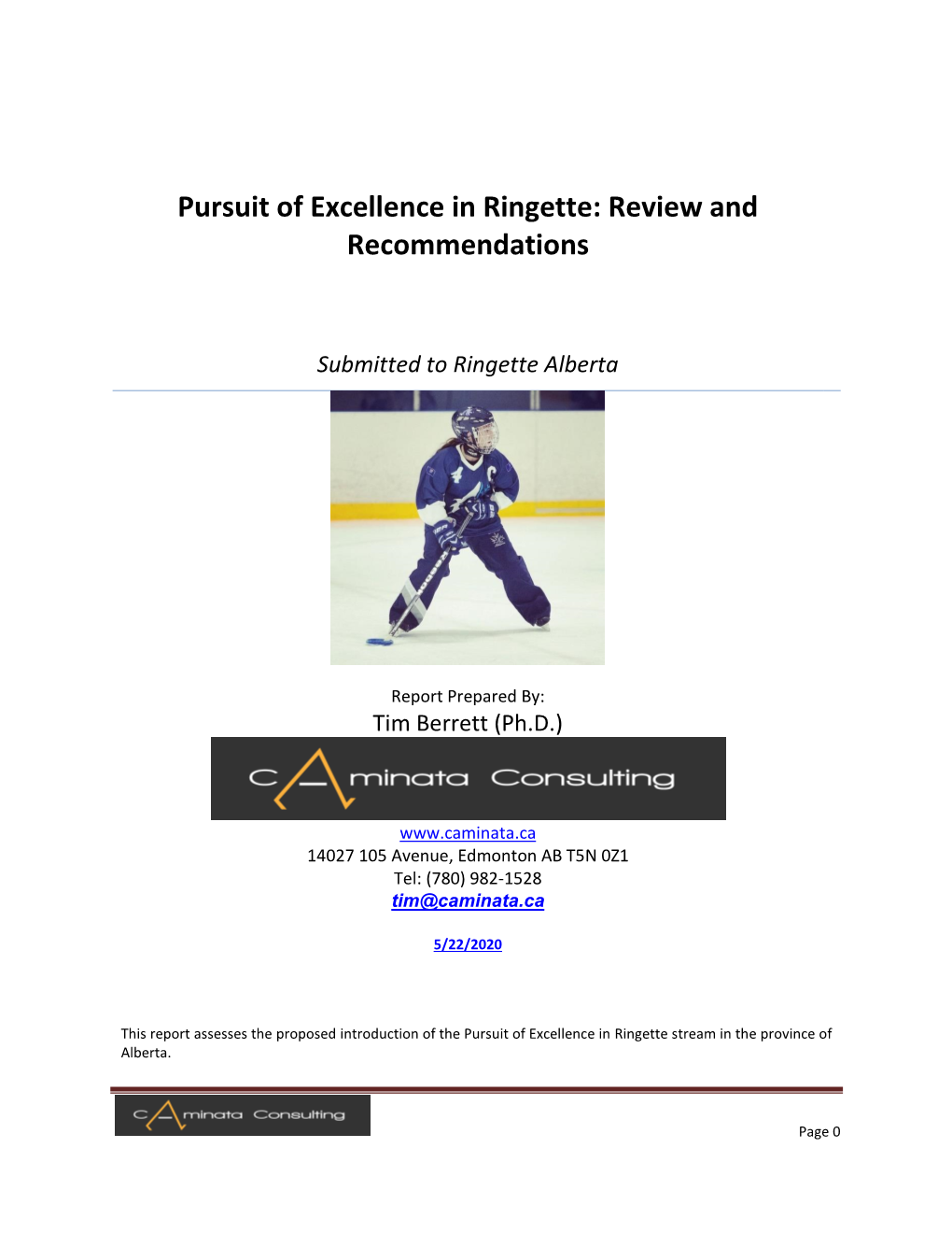 Pursuit of Excellence in Ringette: Review and Recommendations