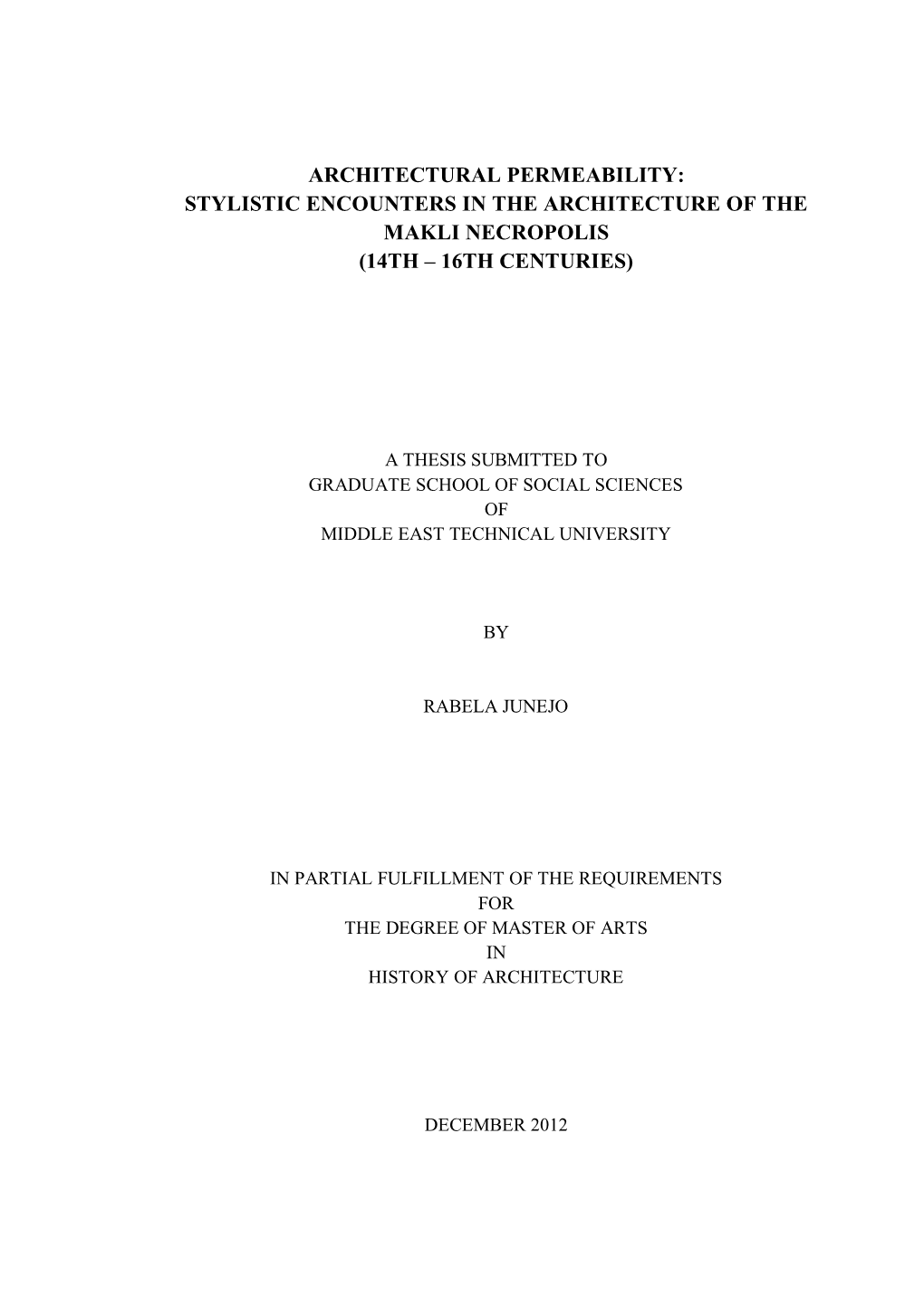 Stylistic Encounters in the Architecture of the Makli Necropolis (14Th – 16Th Centuries)