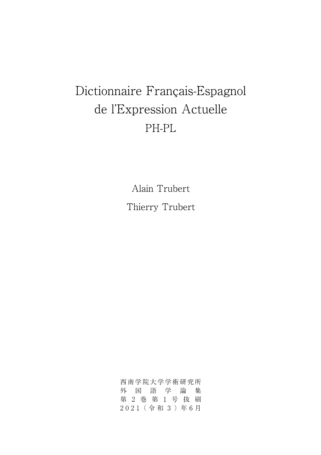 Dictionnaire Français-Espagnol De L'expression Actuelle