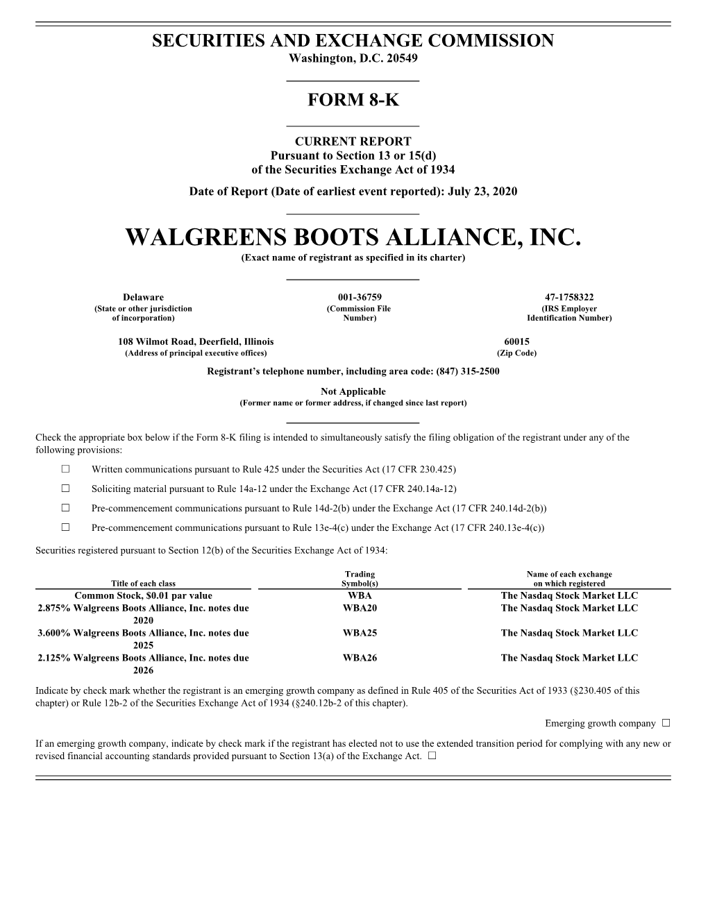 WALGREENS BOOTS ALLIANCE, INC. (Exact Name of Registrant As Specified in Its Charter)