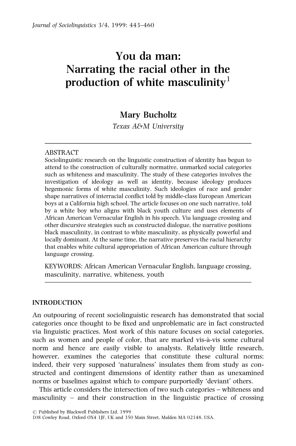 You Da Man: Narrating the Racial Other in the Production of White Masculinity1