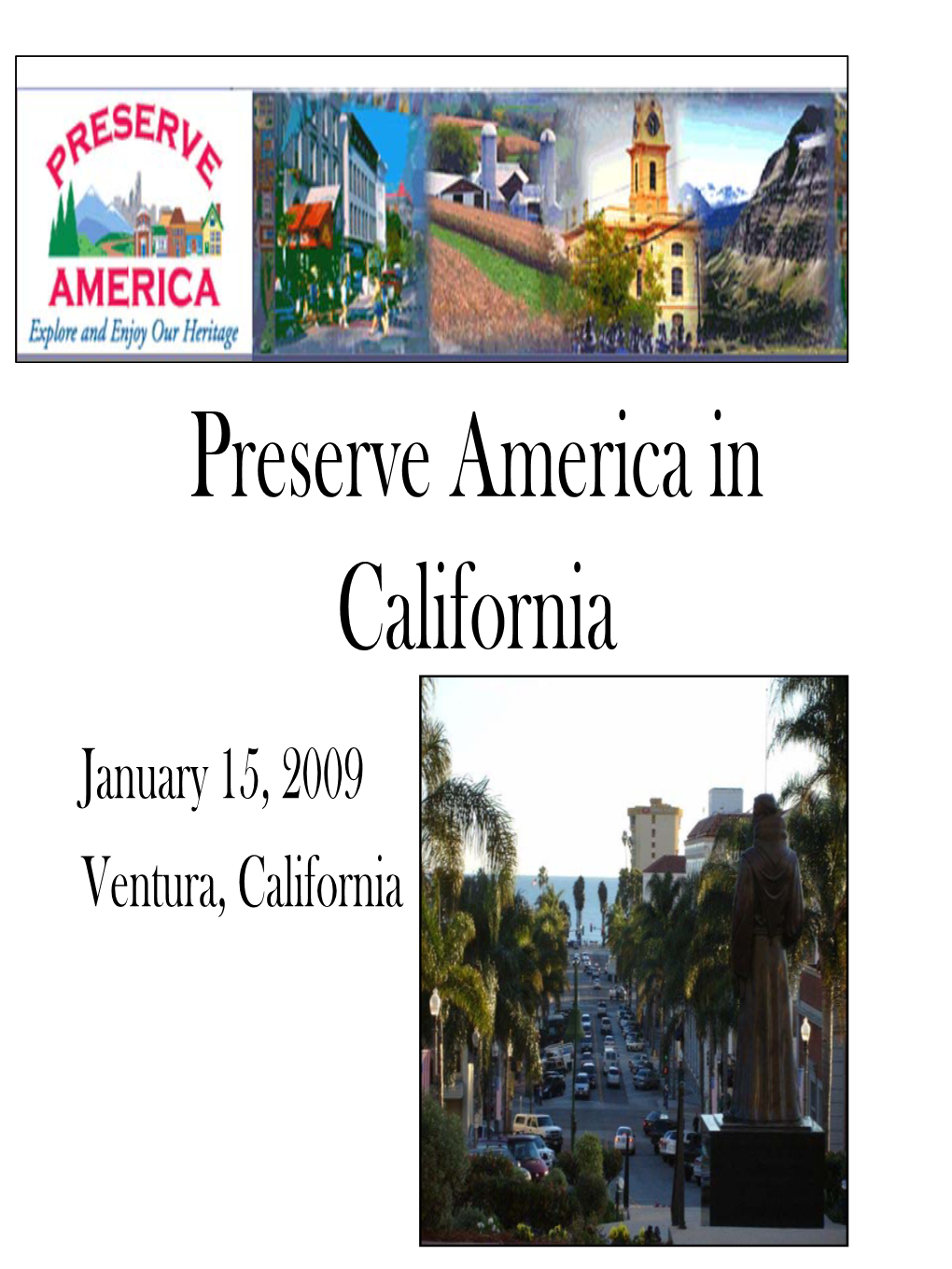 Preserve America in California