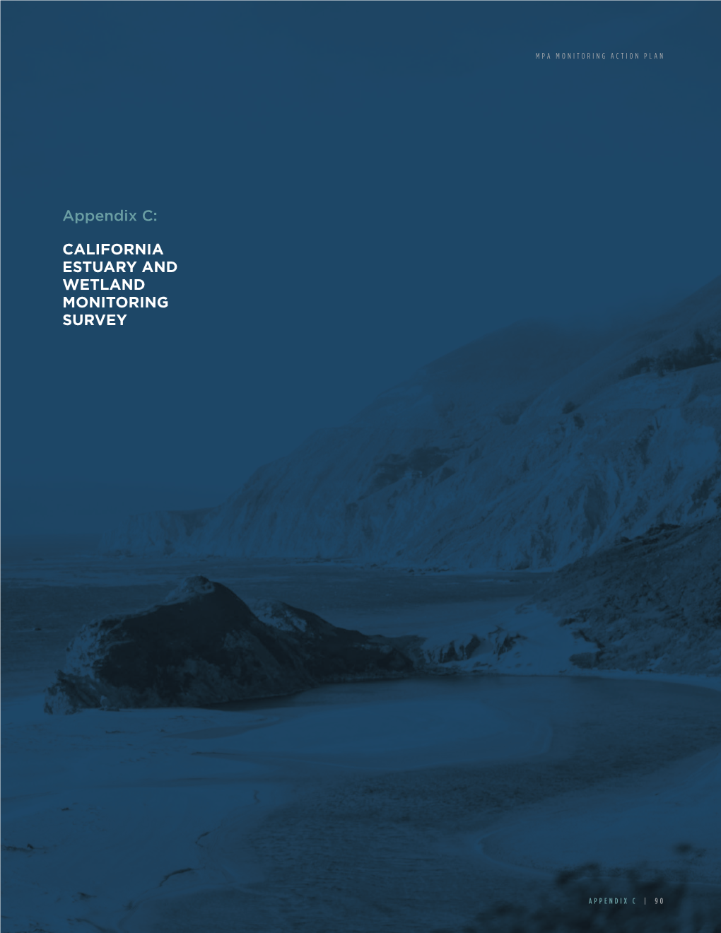 Appendix C: California Estuary and Wetland Monitoring Survey