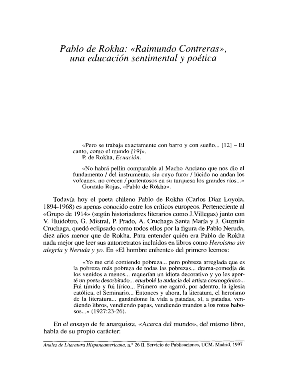 Pablo De Rokha: «Raimundo Contreras», Una Educación Sentimental Y Poética