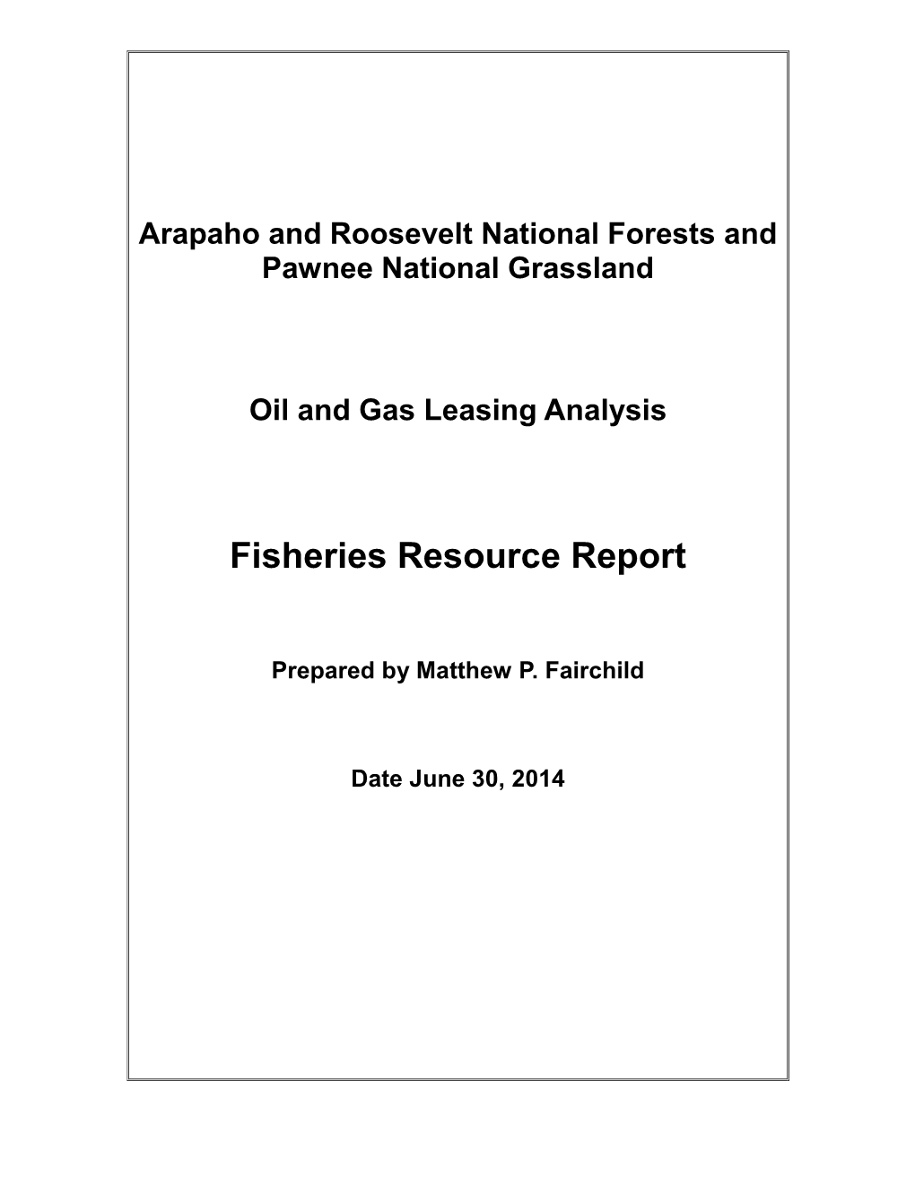 Fisheries Resource Report