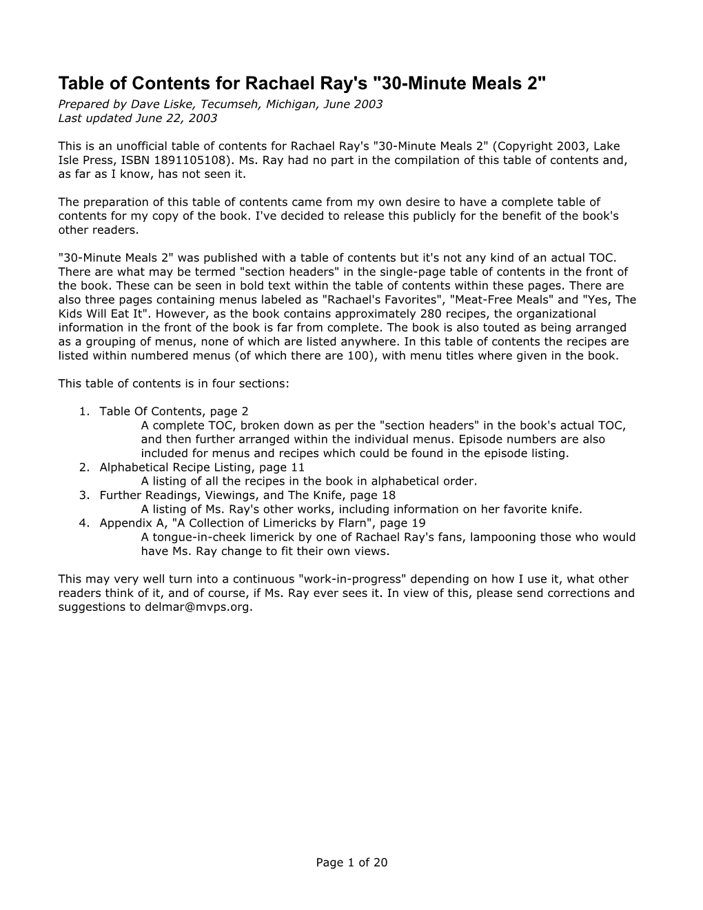 Table of Contents for Rachael Ray's "30-Minute Meals 2" Prepared by Dave Liske, Tecumseh, Michigan, June 2003 Last Updated June 22, 2003